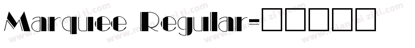 Marquee Regular字体转换